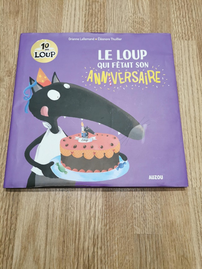 Livre Le Loup Fete Son Anniversaire Beebs Achat Vente Bebe Enfant