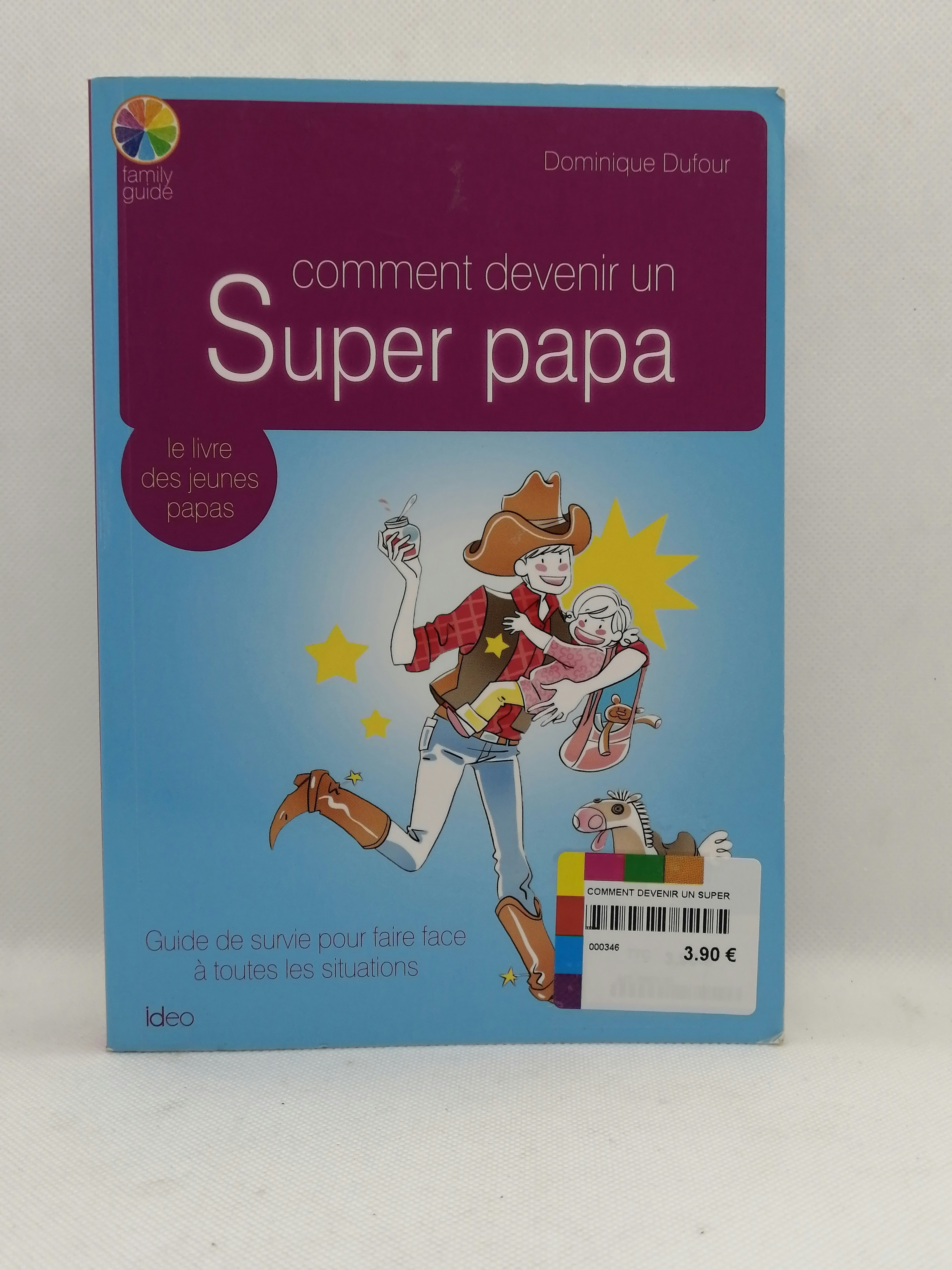 Livre comment devenir un super papa