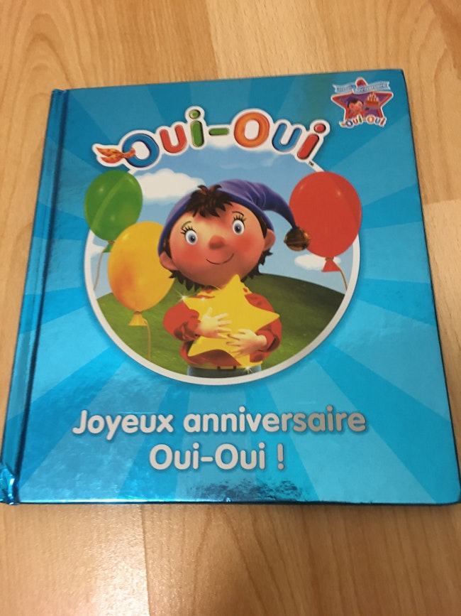 Livre Oui Oui Joyeux Anniversaire Beebs Achat Vente Bebe Enfant